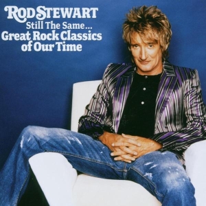 Stewart Rod - Still The Same... Great Rock Classics Of Our Time in the group CD / Pop-Rock,Övrigt at Bengans Skivbutik AB (624962)