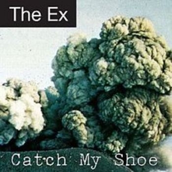 Ex - Catch My Shoe in the group CD / Bestsellers at Bengans Skivbutik AB (625689)