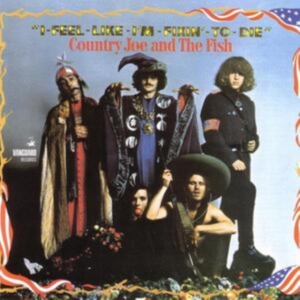 Country Joe And The Fish - I-Feel-Like-I'm-Fixin'-To-Die in the group CD / Pop-Rock at Bengans Skivbutik AB (626031)
