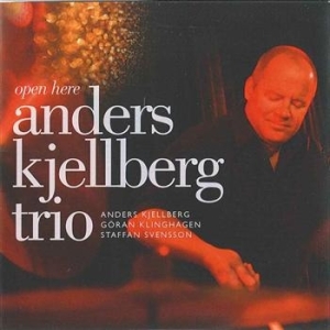 Anders Kjellberg Trio - Open Here in the group Externt_Lager /  at Bengans Skivbutik AB (626350)
