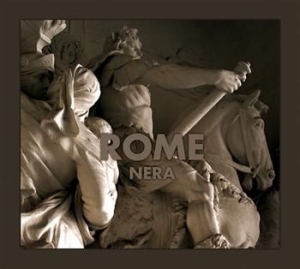 Rome - Nera Ltd Digipack in the group CD / Hårdrock/ Heavy metal at Bengans Skivbutik AB (626396)