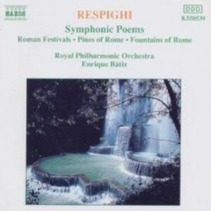 Respighi Ottorino - Symphonic Poems in the group Externt_Lager /  at Bengans Skivbutik AB (626434)