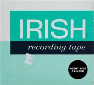 Agent Side Grinder - Irish Recording Tape in the group CD / Pop-Rock at Bengans Skivbutik AB (626688)