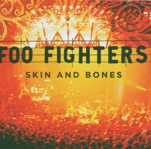 Foo Fighters - Skin And Bones (Live) in the group OTHER / Övrigt /  at Bengans Skivbutik AB (626949)