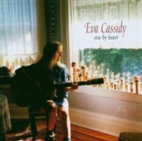 Eva Cassidy - Eva By Heart in the group CD / Jazz,Pop-Rock,Svensk Folkmusik at Bengans Skivbutik AB (627321)