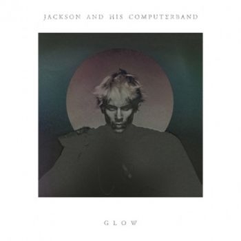 Jackson And His Computerband - Glow in the group CD / Bestsellers at Bengans Skivbutik AB (627671)