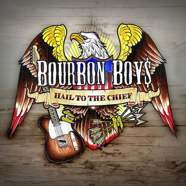 Bourbon Boys - Hail To The Chief in the group CD / Rock at Bengans Skivbutik AB (628171)