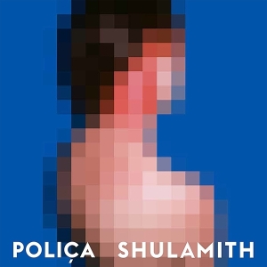 Polica - Shulamith in the group CD / Pop-Rock at Bengans Skivbutik AB (628251)