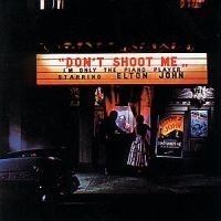 Elton John - Don't Shoot Me I'm Only The Piano Player in the group OTHER / Kampanj 6CD 500 at Bengans Skivbutik AB (628275)