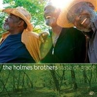 Holmes Brothers - State Of Grace in the group CD / Blues,Jazz at Bengans Skivbutik AB (628415)