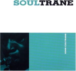 John Coltrane - Soultrane in the group CD / Jazz at Bengans Skivbutik AB (628683)