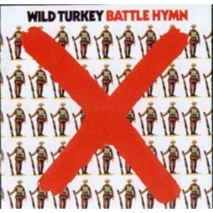 Wild Turkey - Battle Hymn in the group CD / Pop-Rock at Bengans Skivbutik AB (628840)