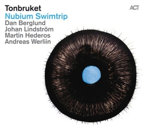 Tonbruket - Nubium Swimtrip i gruppen CD / Jazz,Svensk Musik hos Bengans Skivbutik AB (629982)