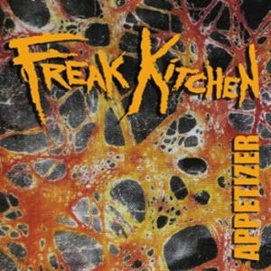 Freak Kitchen - Appetizer in the group CD / Hårdrock/ Heavy metal at Bengans Skivbutik AB (630325)