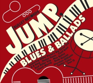 Blandade Artister - Bullet Records - Jump Blues in the group CD / Jazz/Blues at Bengans Skivbutik AB (630480)