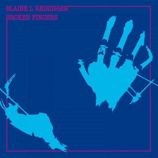 Reininger Blaine L. - Broken Fingers in the group CD / Bestsellers at Bengans Skivbutik AB (630937)
