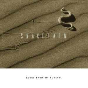 Snakefarm - Songs From My Funeral in the group CD / Pop at Bengans Skivbutik AB (631140)