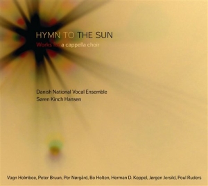 Holmboe / Nörgård / Holten - Hymn To The Sun - Works For A Cappe in the group Externt_Lager /  at Bengans Skivbutik AB (631587)