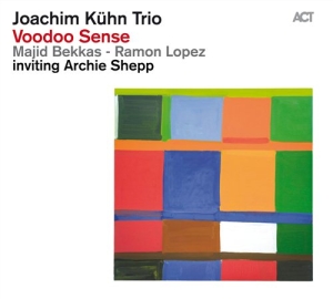 Joachim Kuhn Trio - Voodoo Sense in the group CD / Jazz at Bengans Skivbutik AB (631654)