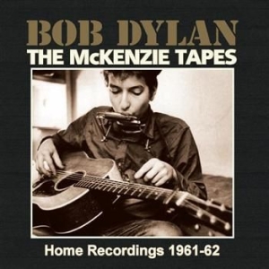 Dylan Bob - Mckenzie Tapes (Home Recordings (61 in the group CD / Pop at Bengans Skivbutik AB (631920)