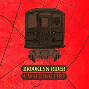 Brooklyn Rider - Walking Fire in the group CD / Klassiskt at Bengans Skivbutik AB (631952)