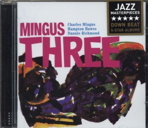 Charles -Trio- Mingus - Mingus Three in the group CD / Jazz at Bengans Skivbutik AB (632214)