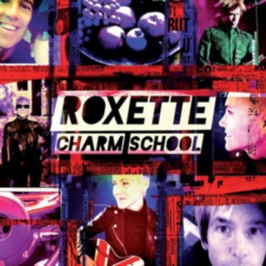 Roxette - Charm School in the group CD / Pop-Rock at Bengans Skivbutik AB (635126)