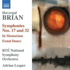 Brian - Symphonies Nos 17 & 32 in the group CD / Klassiskt at Bengans Skivbutik AB (635700)