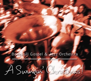 Bodekull Gospel & Jazz Orchestra - A Swinging Christmas! in the group OUR PICKS / Christmas music on Vinyl & CD at Bengans Skivbutik AB (635715)