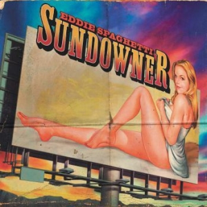 Eddie Spaghetti - Sundowner in the group CD / Pop-Rock at Bengans Skivbutik AB (636840)