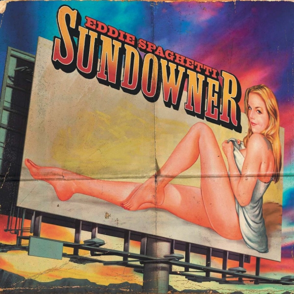 Eddie Spaghetti - Sundowner in the group CD / Rock at Bengans Skivbutik AB (636840)