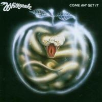 Whitesnake - Come An' Get It in the group Labels /  at Bengans Skivbutik AB (636965)