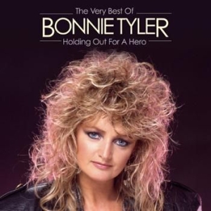 Bonnie Tyler - Holding Out For A Hero: The Very Be in the group CD / Pop at Bengans Skivbutik AB (638389)
