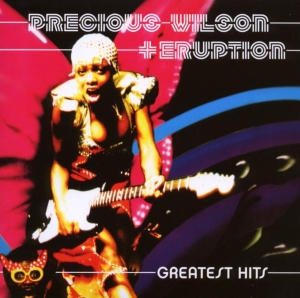 Wilson Precious & Eruption - Greatest Hits in the group OTHER / Övrigt /  at Bengans Skivbutik AB (638628)