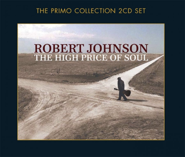 Johnson Robert - High Price Of Soul in the group CD / Bestsellers at Bengans Skivbutik AB (638890)