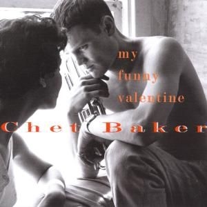 Chet Baker - My Funny Valentine in the group Minishops / Chet Baker at Bengans Skivbutik AB (639534)