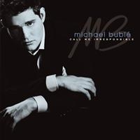 MICHAEL BUBLÉ - CALL ME IRRESPONSIBLE in the group CD / Pop-Rock at Bengans Skivbutik AB (640893)