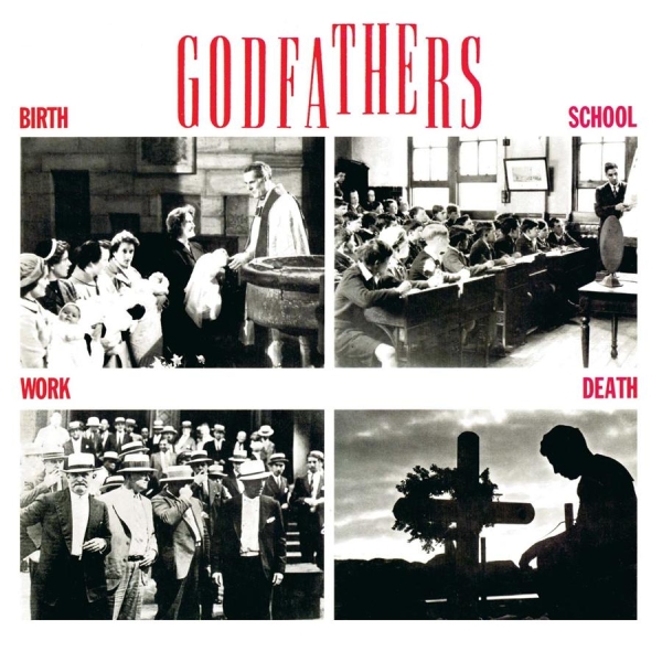 Godfathers - Birth, School, Work, Death in the group CD / Bestsellers at Bengans Skivbutik AB (641315)