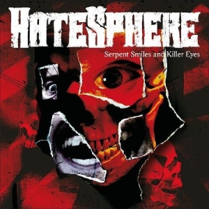 Hatesphere - Serpent Smiles And Killer Eyes (Cd+ in the group CD / Hårdrock/ Heavy metal at Bengans Skivbutik AB (641678)