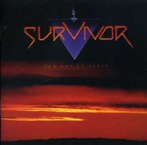 Survivor - Too Hot To Sleep in the group Minishops / AOR at Bengans Skivbutik AB (641710)