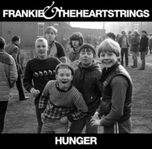 Frankie & The Heartstrings - Hunger in the group OUR PICKS / Stocksale / CD Sale / CD POP at Bengans Skivbutik AB (641778)