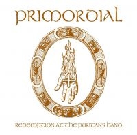 PRIMORDIAL - REDEMPTION AT THE PURITANS HAN in the group CD / Hårdrock at Bengans Skivbutik AB (642666)