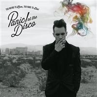 PANIC! AT THE DISCO - TOO WEIRD TO LIVE, TOO RARE TO in the group OTHER / KalasCDx at Bengans Skivbutik AB (643344)