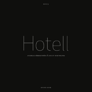 Söderström Andreas & Johan Berthlin - Hotell in the group CD / Pop-Rock at Bengans Skivbutik AB (643498)
