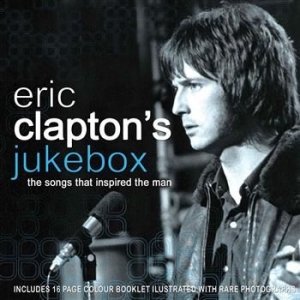 Clapton Eric Jukebox - Eric Claptons Jukebox (Songs That I in the group CD / Pop at Bengans Skivbutik AB (643872)