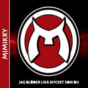 Mimikry - Jag Blöder Lika Mycket Som Du in the group CD / Rock at Bengans Skivbutik AB (643873)