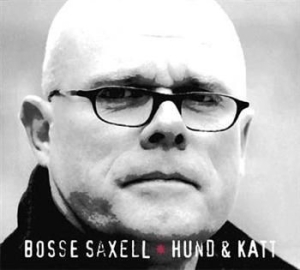 Saxell Bosse - Hund & Katt in the group CD / Pop-Rock,Svensk Folkmusik at Bengans Skivbutik AB (644680)
