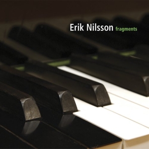 Nilsson Erik - Fragments in the group Externt_Lager /  at Bengans Skivbutik AB (645391)