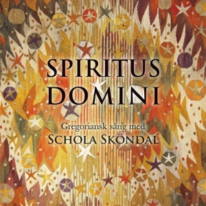 Schola Sköndal - Spiritus Domini in the group Externt_Lager /  at Bengans Skivbutik AB (645451)