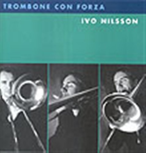 Nilsson Ivo - Trombone Con Forza in the group OTHER / -Start JazzKlass Summer at Bengans Skivbutik AB (645543)